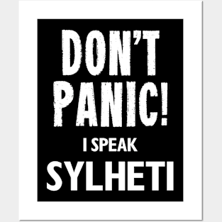 Don't Panic! I Speak Sylheti Posters and Art